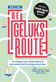 De geluksroute - Anne de Jong