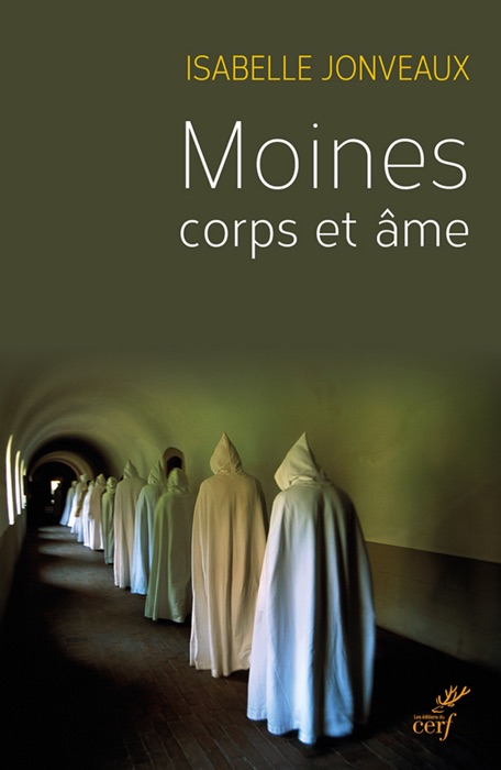 Moines, corps et âmes