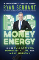 Ryan Serhant - Big Money Energy artwork