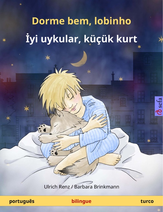 Dorme bem, lobinho – İyi uykular, küçük kurt (português – turco)