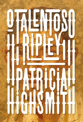 Capa do livro O Talentoso Ripley de Patricia Highsmith