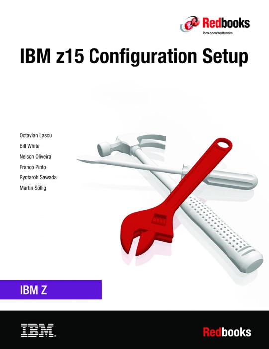 IBM z15 Configuration Setup