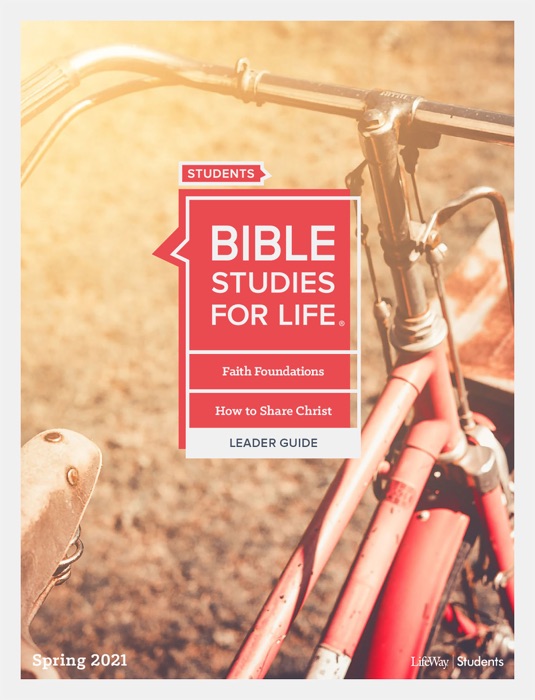 Bible Studies for Life: Students - Leader Guide - KJV