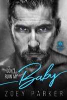 Don't Ruin My Baby