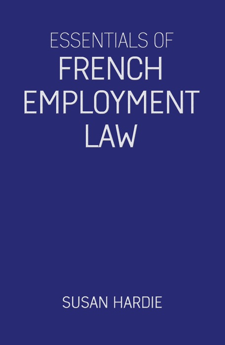 Essentials of French Employment Law