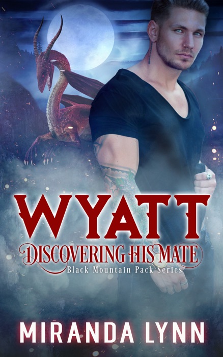 Wyatt: Discovering His Mate