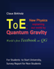 ToE; New Physics explaining our world by Quantum Gravity - Claus Birkholz