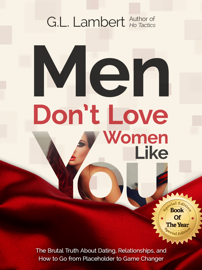 Men Don't Love Women Like You