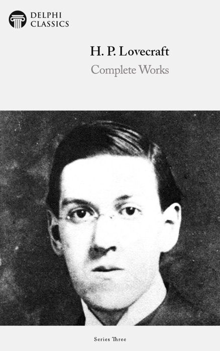 Delphi Complete Works of H. P. Lovecraft