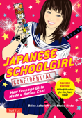 Japanese Schoolgirl Confidential - Brian Ashcraft & Shoko Ueda