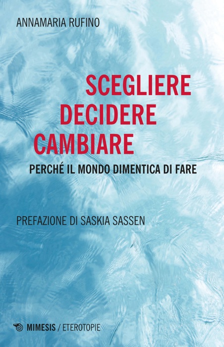 Scegliere Decidere Cambiare