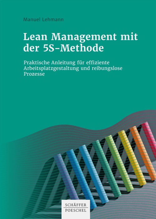 Lean Management mit der 5S-Methode