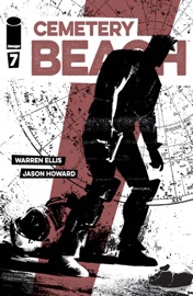 Cemetery Beach #7 (of 7) - Warren Ellis & Jason Howard by  Warren Ellis & Jason Howard PDF Download