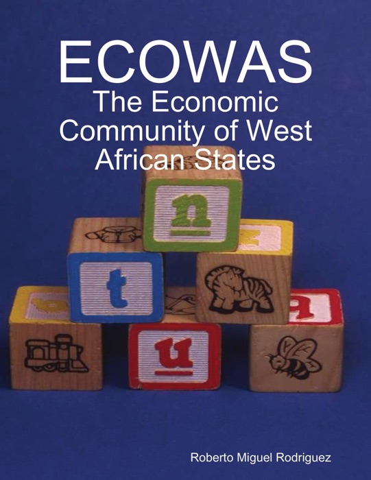 ECOWAS: The Economic Community of West African States