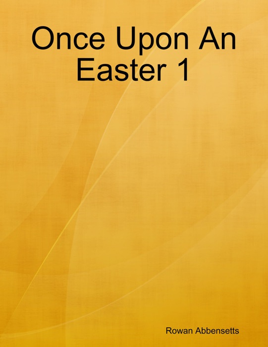 Once Upon An Easter 1