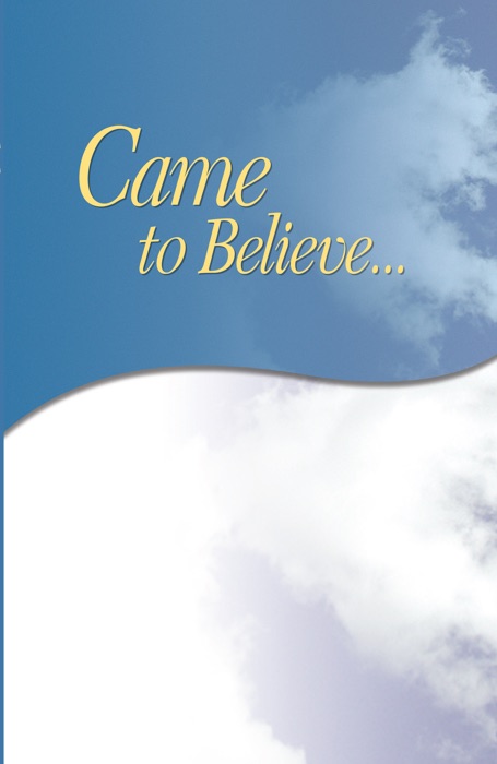 Came to Believe