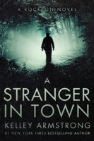Kelley Armstrong - A Stranger in Town artwork
