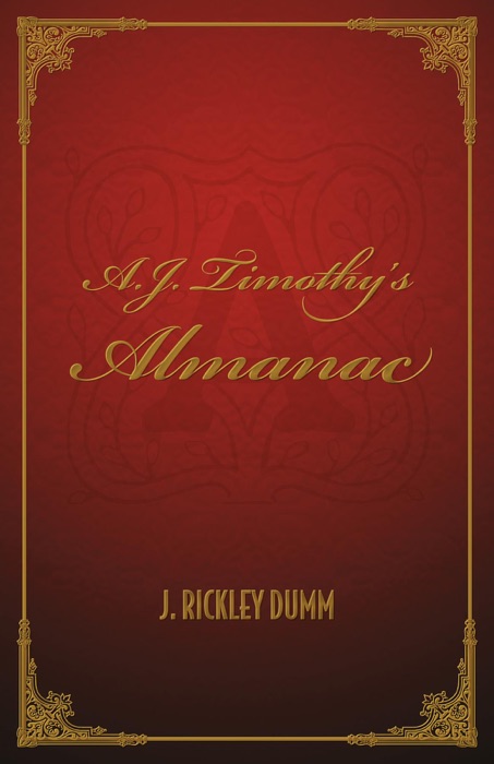 A.J. Timothy's Almanac