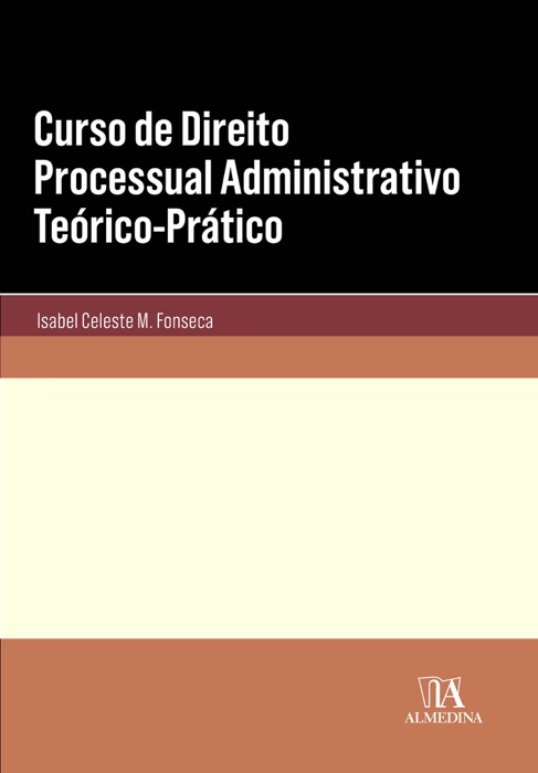 Curso de Direito Processual Administrativo Teórico-Prático