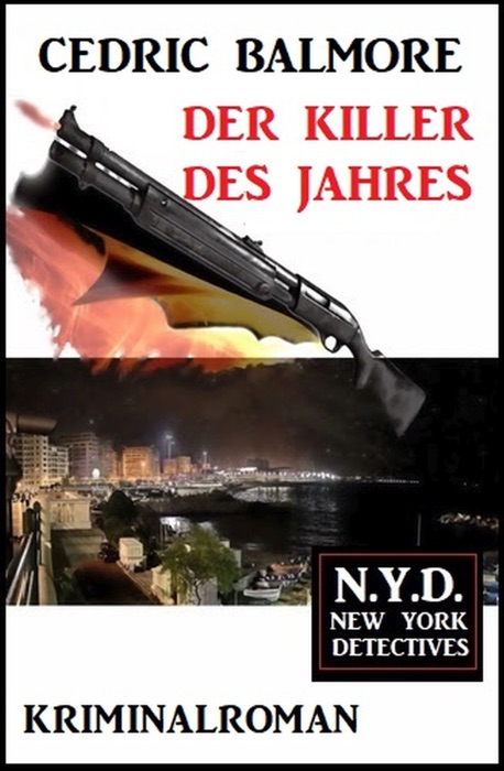 Der Killer des Jahres: N.Y.D. – New York Detectives