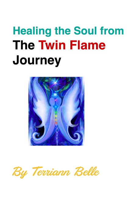 Healing the Soul from the Twin Flame Journey