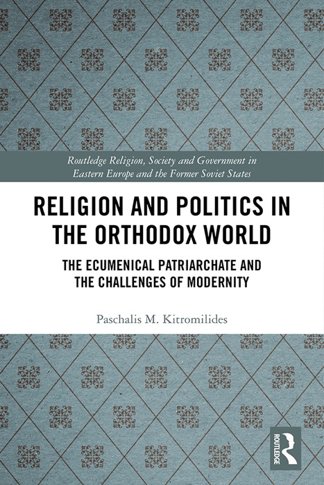 Religion and Politics in the Orthodox World