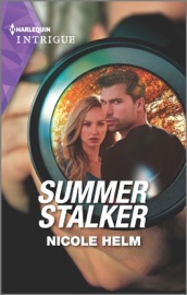 Summer Stalker - Nicole Helm by  Nicole Helm PDF Download