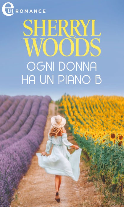 Ogni donna ha un piano B (eLit)