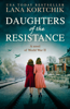 Lana Kortchik - Daughters of the Resistance artwork