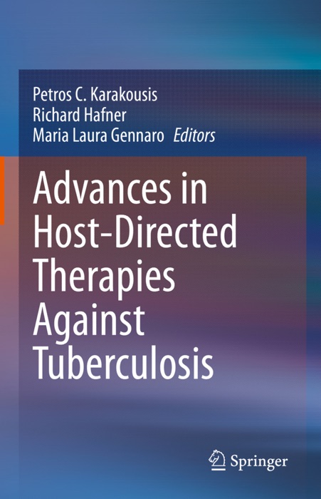 Advances in Host-Directed Therapies Against Tuberculosis