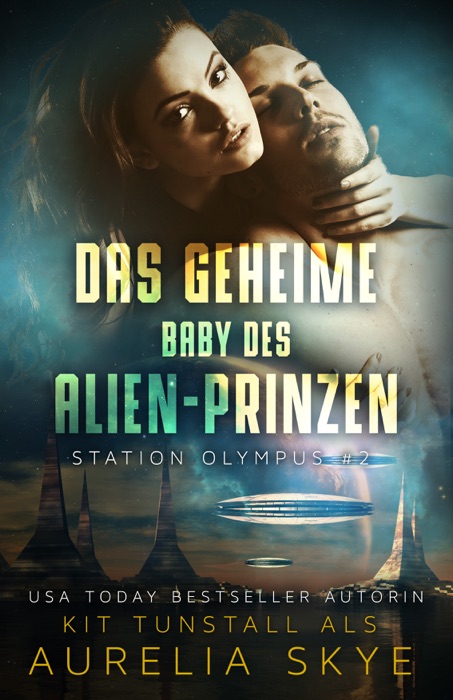 Das geheime Baby des Alien-Prinzen