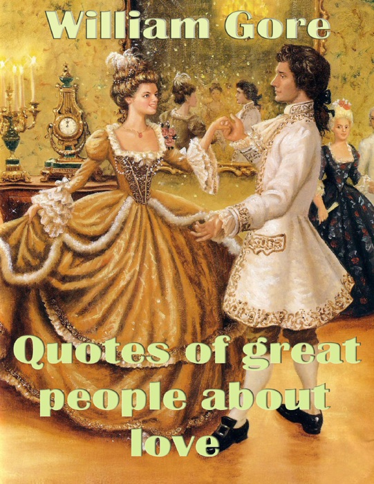 Quotes of Great People About Love