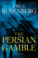 Joel C. Rosenberg - The Persian Gamble artwork