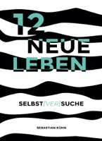 Sebastian Kühn - 12 Neue Leben artwork