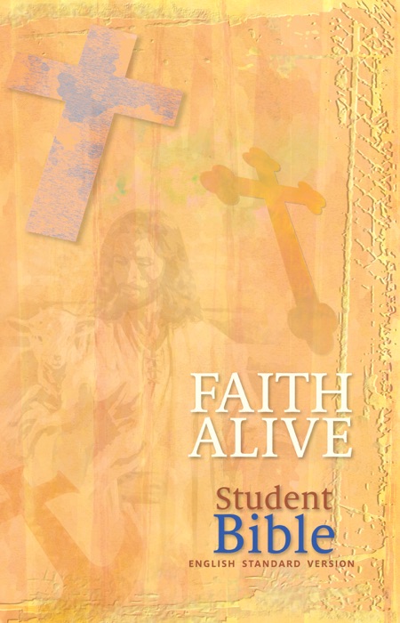 Faith Alive Student Bible - ESV Translation