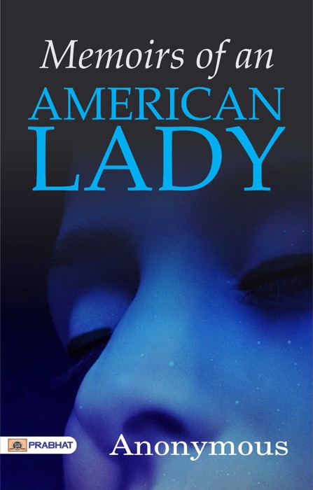 Memoirs of an American Lady