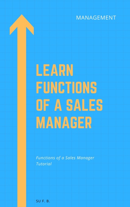 Learn Functions of a Sales Manager