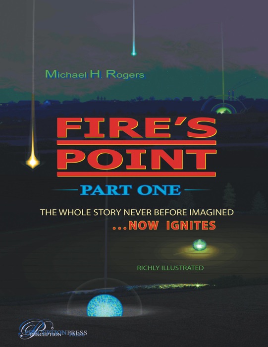 Fire's Point: Part One