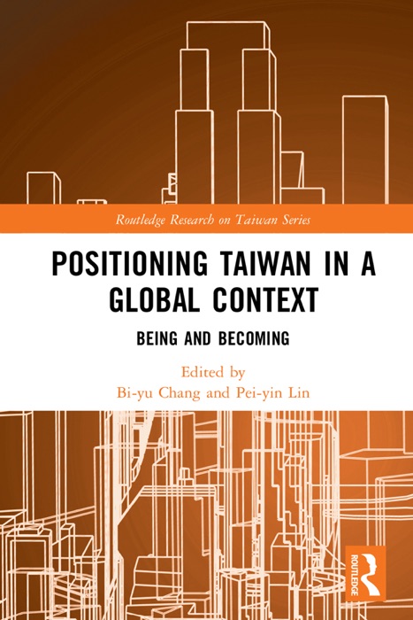 Positioning Taiwan in a Global Context