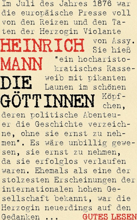 Die Göttinnen oder Die drei Romane der Herzogin von Assy