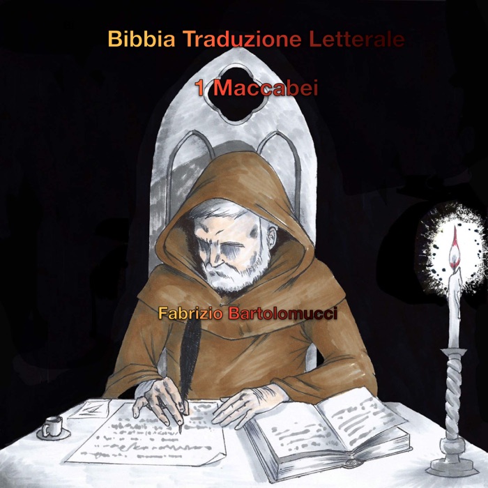 Bibbia Traduzione Letterale: Maccabei 1