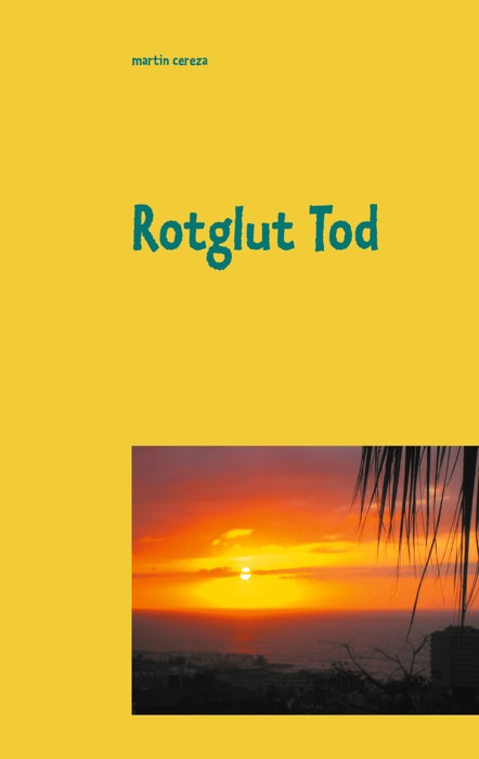 Rotglut Tod