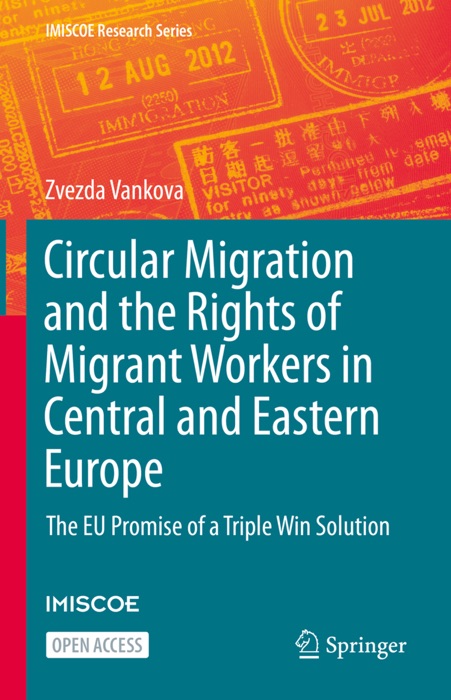 Circular Migration and the Rights of Migrant Workers in Central and Eastern Europe