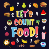 Let's Count Food! Can You Find & Count all the Bananas, Carrots and Pizzas Fun Eating Counting Book for Children, 2-4 Year Olds Picture Puzzle Book - Pamparam Kids Books