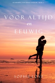 Voor altijd en eeuwig (De herberg van Sunset Harbor – Boek 2)