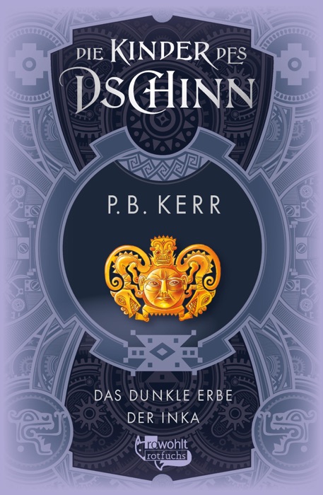 Die Kinder des Dschinn: Das dunkle Erbe der Inka