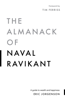 The Almanack of Naval Ravikant - Eric Jorgenson