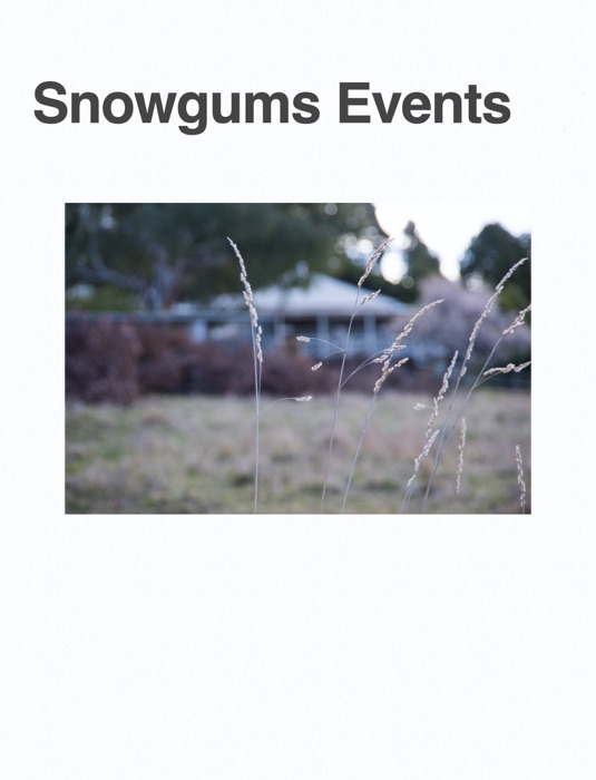 Snowgums Events