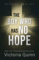 Victoria Quinn - The Boy Who Has No Hope artwork