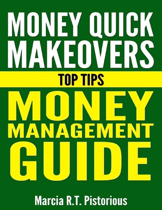 Money Quick Makeovers Top Tips